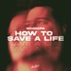 How to Save a Life Single