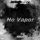 No Vapor Single