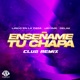 Enseñame Tu Chapa Club Remix Single