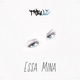 Essa Mina Single