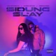 Sidung Slay Single