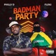 Badman Party Single
