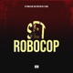 Set Robocop feat Guik MC Single