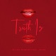 Truth Is feat Trina Single