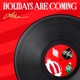 Holidays Are Coming Single