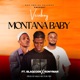 MONTANA BABY feat Blaq Code RonyMan Single