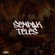 Sempak Teles feat Nakama TC 99 Single