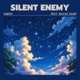 Silent Enemy feat Nuvaz Glide Single