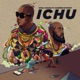 Ichu feat Cassper Nyovest Single