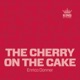 The Cherry on the Cake Single