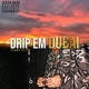 Drip em Dubai Single