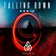 Falling Down Remix Single