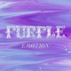 Purple emotion Single