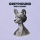 Greyhound Single