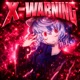 X WARNING EP