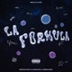 La Fórmula feat flackoloyal Brokken612 Single