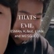 That s Evil feat I VAN Meisgucci Single