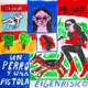Una Mujer Un Perro Y Una Pistola
