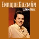 Enrique Guzmán El Inimitable