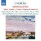Dvorak American Suite Silent Woods Prague Waltzes