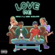 Love Me feat Bino Rideaux Single