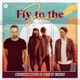Fly To the Sun Single