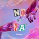No Se Na Single