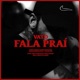 FALA PRAÍ Single
