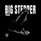 BIG STEPPER Single