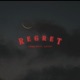 Regret feat Layla Single