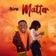 Matter Single