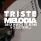 Triste Melodía feat Aczino Coalicion Hall Single