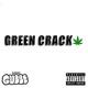Green Crack Single