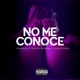 No Me Conoce feat Pinto El Problema El Multiverso Single