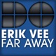 Far Away Remixes