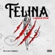 Felina LTS Single