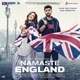 Namaste England Original Motion Picture Soundtrack