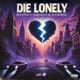Die Lonely Single