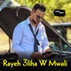 Rayeh 3liha W Mwali Single