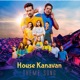 House Kanavan Theme Song Single