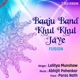 Baaju Band Khul Khul Jaye Fusion Single
