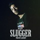Slugger Single