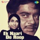 Ek Naari Do Roop Original Motion Picture Soundtrack EP