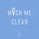 W A S H M E C L E A N feat Bianca Silver Single