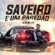 Saveiro e um Paredão Single