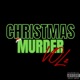 Christmas Murder Vol 2