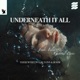 Underneath It All feat Fēlēs Gabriel Paris Single