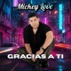 GRACIAS A TI Single