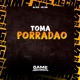 Toma Porradao Single