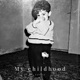 My Childhood Single